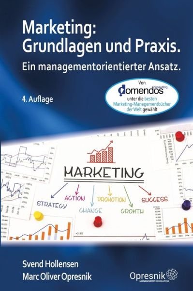 Cover for Svend Hollensen · Marketing: Grundlagen und Praxis: Ein managementorientierter Ansatz - Opresnik Management Guides (Paperback Book) (2020)