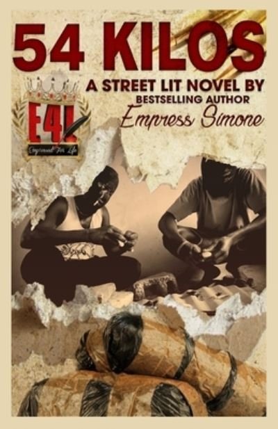 Cover for Empress Simone · 54 Kilos (A Street-Lit Novel) (Paperback Book) (2020)