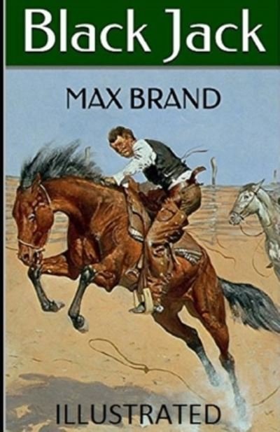 Cover for Max Brand · Black Jack Illustrated (Paperback Book) (2020)