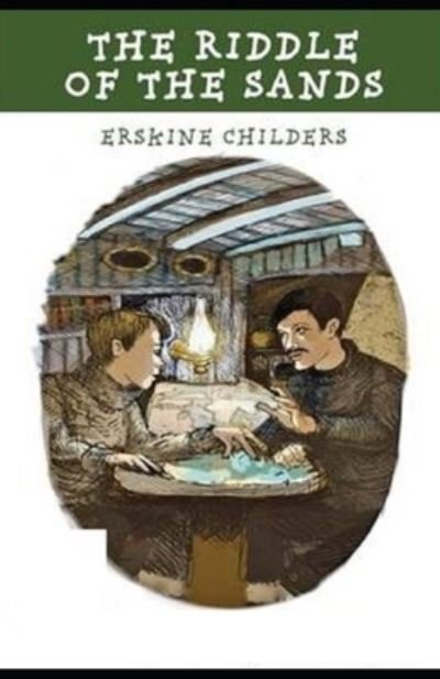 Cover for Erskine Childers · The Riddle of the Sands Illustrated (Paperback Book) (2020)