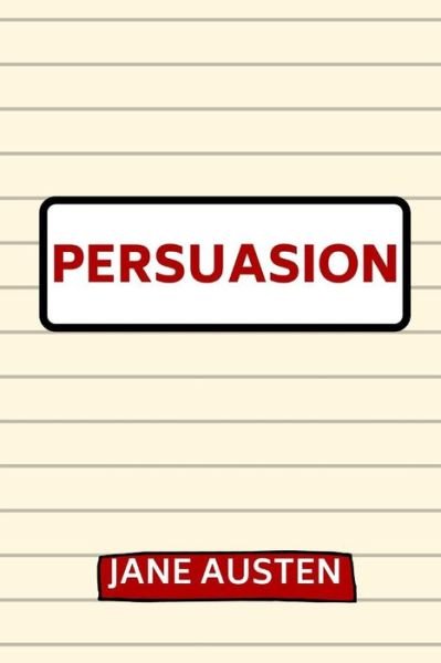 Persuasion - Jane Austen - 图书 - Independently published - 9798593249708 - 2021年1月10日