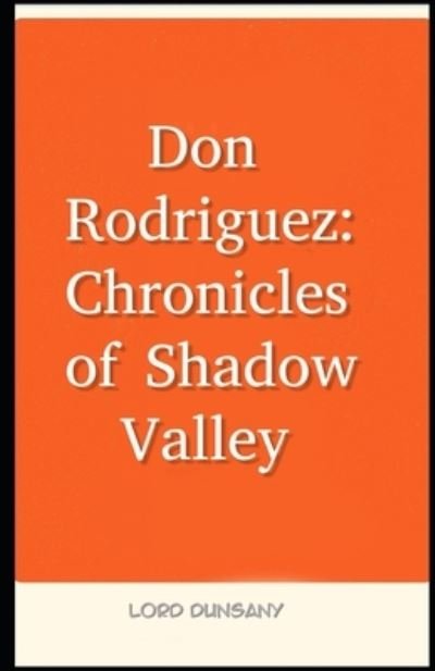 Cover for Lord Dunsany · Don Rodriguez (Paperback Book) (2021)