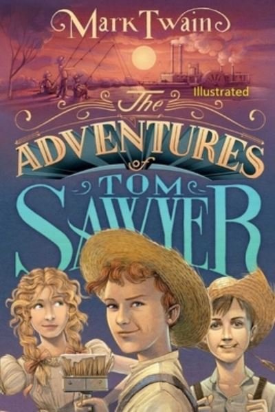 Cover for Mark Twain · The Adventures of Tom Sawyer Illustrated (Paperback Book) (2021)