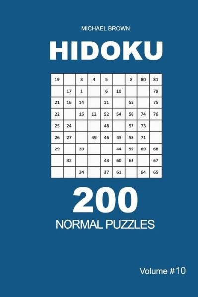 Cover for Michael Brown · Hidoku - 200 Normal Puzzles 9x9 (Volume 10) (Paperback Book) (2020)