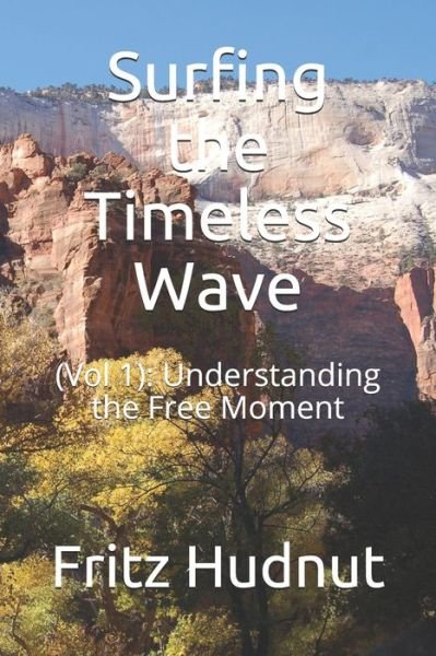 Cover for Fritz Hudnut · Surfing the Timeless Wave (Paperback Book) (2020)