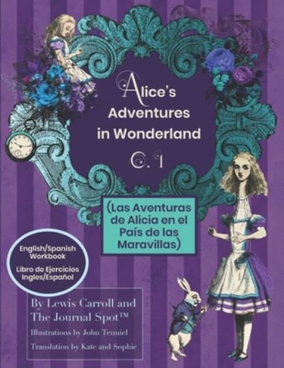 Cover for Lewis Carroll · Alice's Adventures Wonderland (Las Aventuras de Alicia en el Pais de las Maravillas) - English / Spanish Workbook (Paperback Book) (2020)