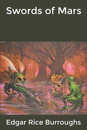 Cover for Edgar Rice Burroughs · Swords of Mars (Paperback Book) (2020)