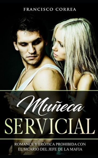 Cover for Francisco Correa · Muneca Servicial (Paperback Book) (2020)
