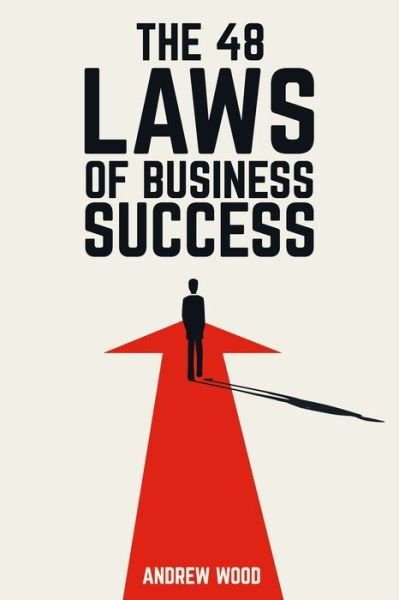 Cover for Andrew Wood · 48 Laws of Business Success (Paperback Book) (2020)