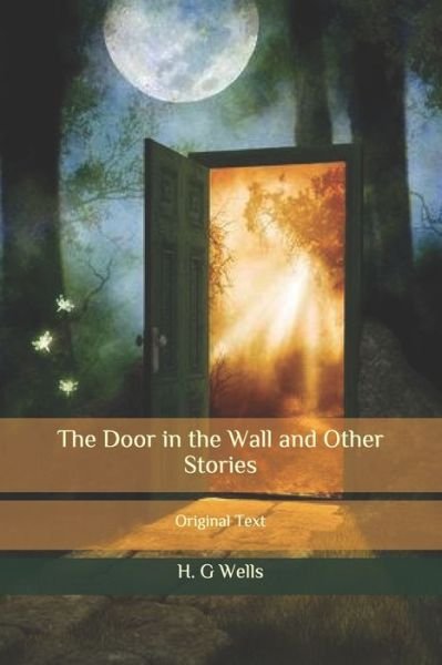 Cover for H G Wells · The Door in the Wall and Other Stories (Paperback Book) (2020)