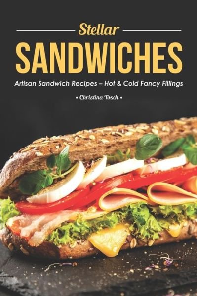 Cover for Christina Tosch · Stellar Sandwiches (Paperback Book) (2020)