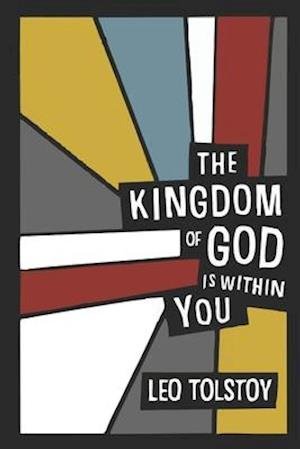 Cover for Leo Tolstoy · The Kingdom of God Is Within You (Paperback Book) [English edition] (2020)