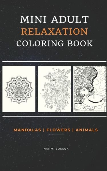 Cover for Nanmi Boksok · Mini Adult Relaxation Coloring Book (Paperback Book) (2020)