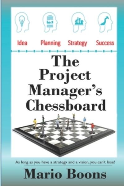 Cover for Mario Boons · The Project Manager's chessboard (Paperback Book) (2020)