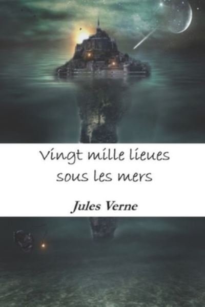 Cover for Jules Verne · Vingt mille lieues sous les mers (Paperback Book) (2020)