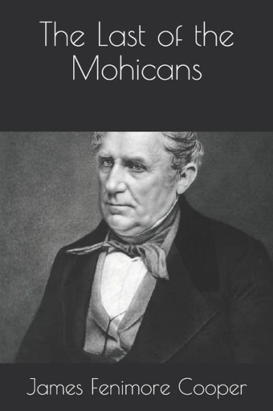 Cover for James Fenimore Cooper · The Last of the Mohicans (Paperback Book) (2020)