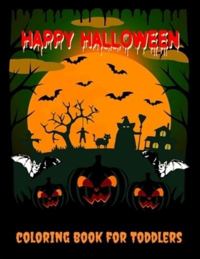 Cover for Toodma · Happy Halloween Coloring Book for Toddlers (Paperback Book) (2020)