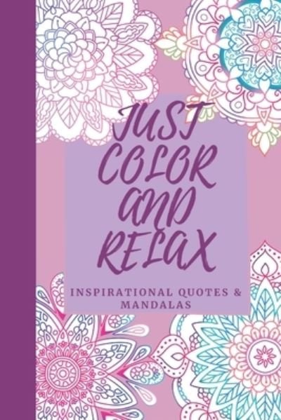 Cover for Monica Kam · Just Color and Relax (Paperback Book) (2020)
