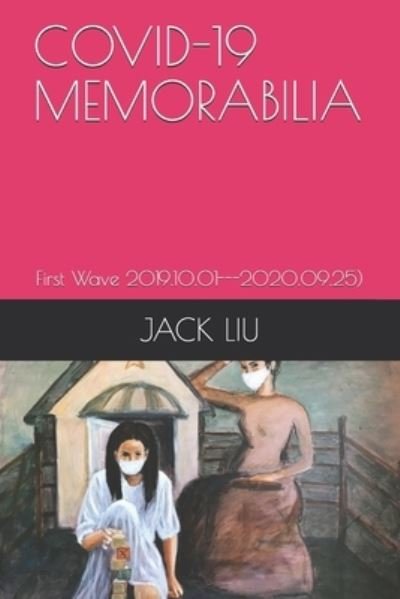 Cover for Jack Liu · Covid-19 Memorabilia (Paperback Book) (2020)