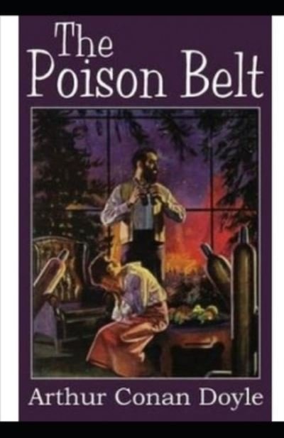 Cover for Sir Arthur Conan Doyle · The Poison Belt Illustrated (Paperback Book) (2021)