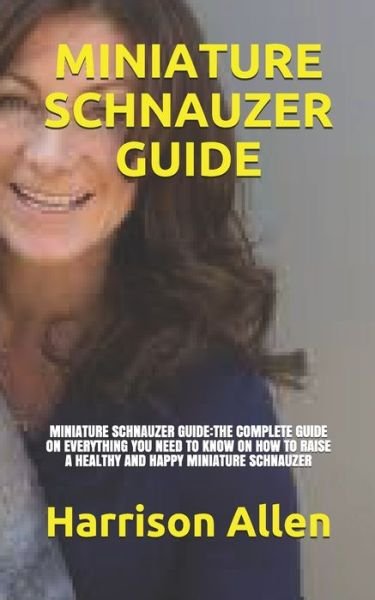 Cover for Harrison Allen · Miniature Schnauzer Guide (Paperback Book) (2021)