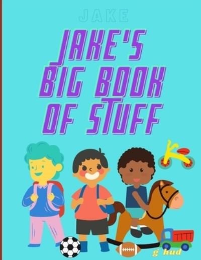 Cover for Greg Hudson · Jake's Big Book of Stuff (Paperback Book) (2021)
