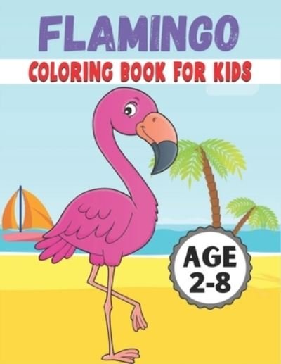 Cover for Rr Publications · Flamingo Coloring Book For Kids (Paperback Book) (2021)