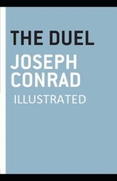 Cover for Joseph Conrad · The Duel Illustrated (Paperback Book) (2021)