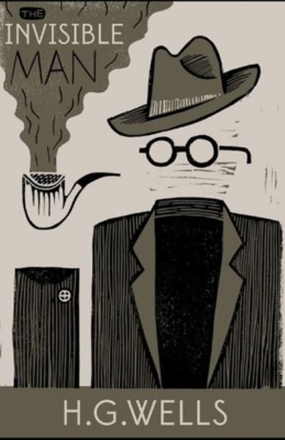 Cover for H G Wells · The Invisible Man Illustrated (Paperback Book) (2021)