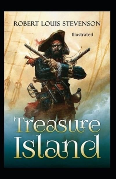 Cover for Robert Louis Stevenson · Treasure Island Illustrated (Paperback Book) (2021)