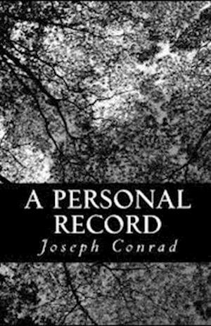 Cover for Joseph Conrad · A Personal Record Illustrated (Paperback Book) (2021)