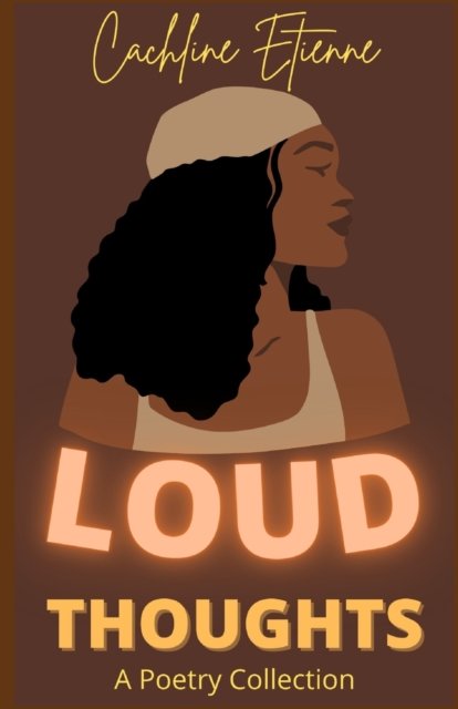 Cover for Cachline Etienne · Loud Thoughts (Paperback Book) (2022)