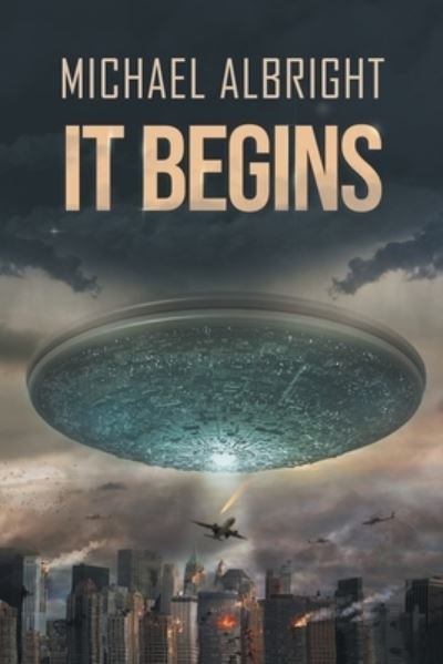 Cover for Michael Albright · It Begins (Book) (2022)