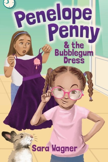 Cover for Sara Wagner · Penelope Penny and the Bubblegum Dress (Paperback Book) (2022)