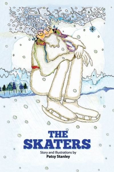 Cover for Stanley Patsy Stanley · The Skaters (Paperback Book) (2022)
