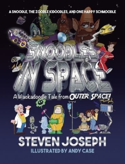 Cover for Steven Joseph · Snoodles in Space (Book) (2023)