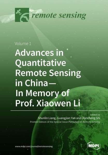 Cover for Shunlin Liang · Advances in Quantitative Remote Sensing in China-In Memory of Prof. Xiaowen Li (Paperback Book) (2019)