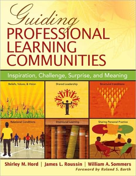Cover for Shirley M. Hord · Guiding Professional Learning Communities: Inspiration, Challenge, Surprise, and Meaning (Paperback Book) (2009)