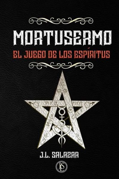 Mortusermo - J L Salazar - 图书 -  - 9781982901714 - 2018年5月15日