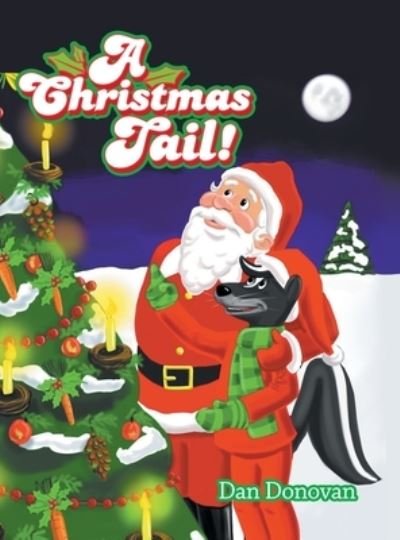 Cover for Dan Donovan · A Christmas Tail! (Hardcover Book) (2020)