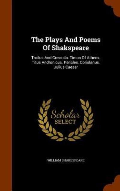 Cover for William Shakespeare · The Plays and Poems of Shakspeare (Hardcover Book) (2015)