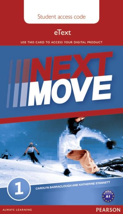 Cover for Carolyn Barraclough · Next Move 1 eText Access Card - Next Move (N/A) [Student edition] (2014)