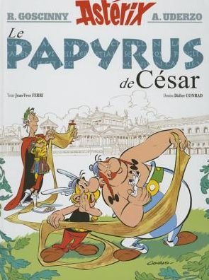 Cover for Albert Uderzo-Rene Goscinny-Jean-Yves Ferri · Asterix Le Papyrus De Cesar (Book) (2015)