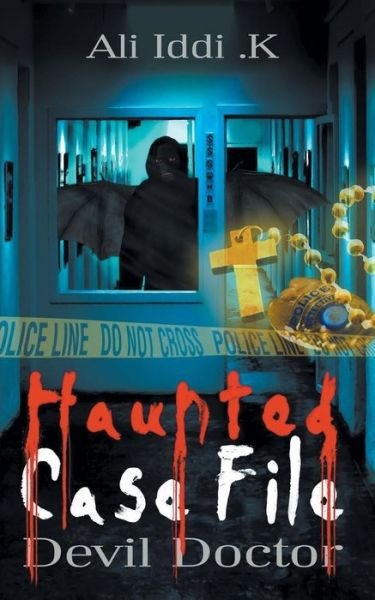 Cover for Ali Iddi. K · Haunted Case File (Paperback Book) (2015)