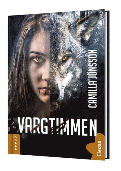 Vargtimmen - Camilla Jönsson - 图书 - Bokförlaget Hegas - 9789175432717 - 2016年2月5日