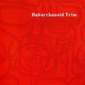 Cover for Dubarchanoid Trim (CD) (2017)