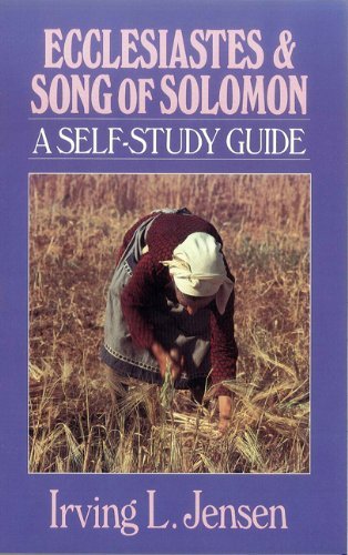 Cover for Irving L Jensen · Ecclesiastes &amp; Song of Solomon- Jensen Bible Self Study Guide (Jensen Bible Self-study Guide Series) (Paperback Book) [New edition] (1991)