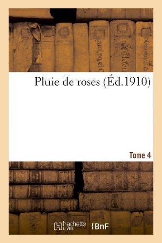 Cover for Sans Auteur · Pluie de Roses. Tome 4 - Religion (Paperback Book) [French edition] (2018)