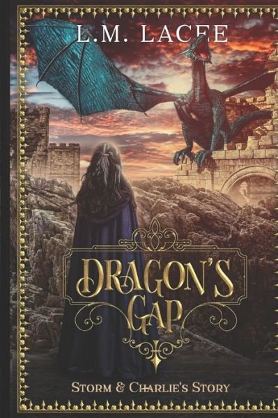 Cover for L M Lacee · Dragon's Gap (Paperback Book) (2018)