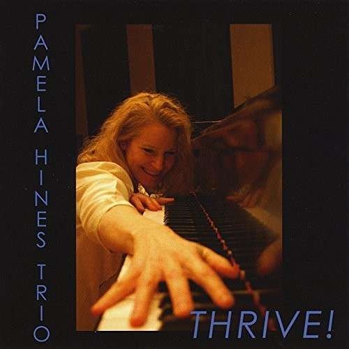 Cover for Pamela Hines · Thrive (CD) (2014)